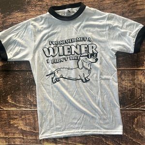 "never met a wiener i didn't like” unisex t-shirt size Small